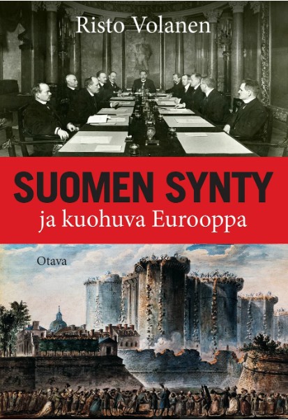 Kirjan Suomen synty ja kuohuva Eurooppa kansi